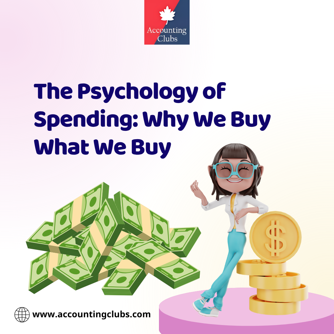 The Psychology of Spending Why We Buy What We Buy